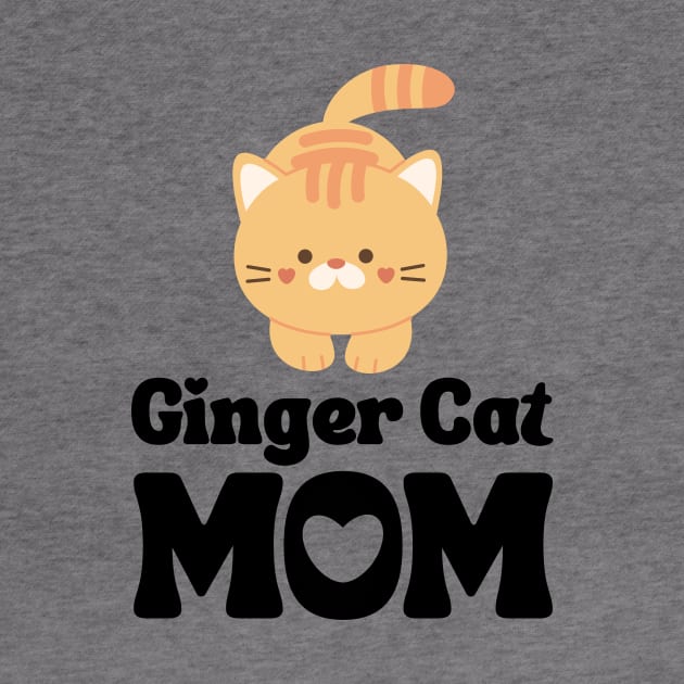 Ginger Cat Mom / Ginger Cat Mama T-Shirt / Funny Cat Shirt / Gift for Ginger Cat Lover by MeowtakuShop